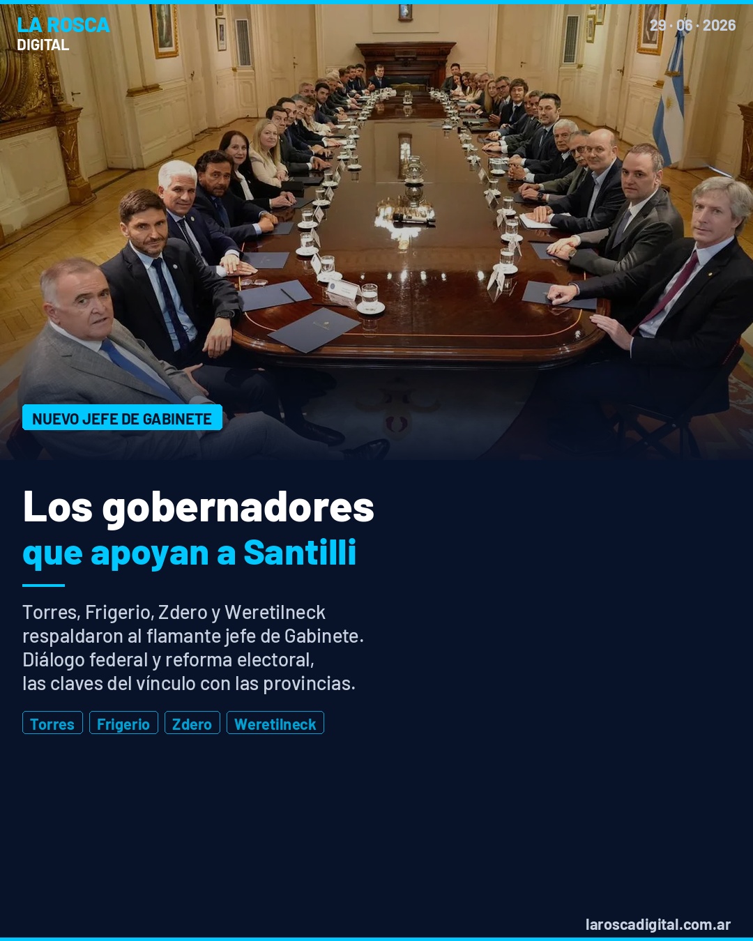 El "Colo" Santilli llega a la Jefatura de Gabinete con respaldo federal. Torres, Frigerio, Zdero y Weretilneck ya celebraron su designación y esperan acelerar la agenda legislativa, incluyendo la eliminación de las PASO. 📌 Jura: martes 16 hs. ➡️ Nota completa en laroscadigital.com.ar