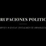 Placa con el título 'Agrupaciones políticas: ¿sirven o están totalmente obsoletas?'
